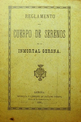 Reglament imprès del cos de serenos de Girona. 1886