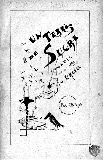 Portada de 'Un Terrós de sucre : comèdia en un acte original', estrenada al Teatre Romea la nit del 2 d'abril de 1898