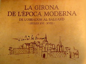 Exposició La Girona d'època moderna