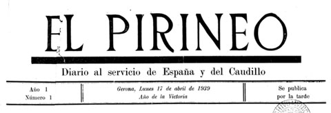 Capçalera del primer número del diari 'Pirineo', publicat el dilluns 17 d'abril de 1939