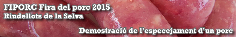 Fira del Porc FIPORC 2015 a Riudellots de La Selva